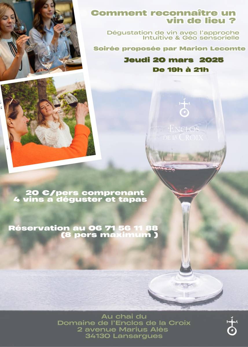 Soirée dégustation intuitive à L'enclos de la Croix, lansargues